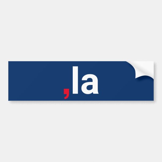 Comma La kamala leuke uitspraak rood wit blauw Bumpersticker (Voorkant)