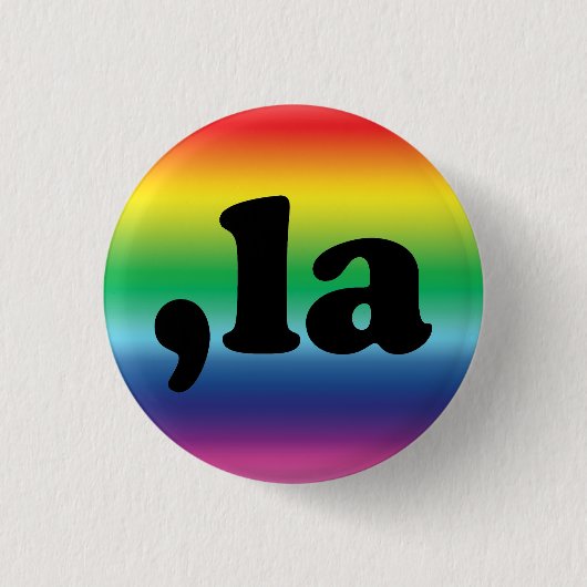 Comma La kamala uitspraak regenbooggradiënt Ronde Button 3,2 Cm (Voorkant)