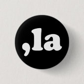Comma La kamala uitspraak typografie zwart Ronde Button 3,2 Cm (Voorkant)