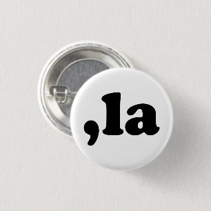 Comma La kamala uitspraak zwart wit grappig Ronde Button 3,2 Cm