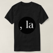 Comma la New T-shirt (Design voorkant)