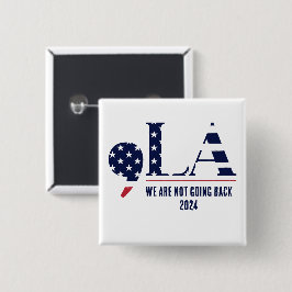 Comma La We gaan niet terug naar 2024 Vierkante Button 5,1 Cm