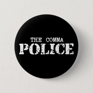 Comma Police Button