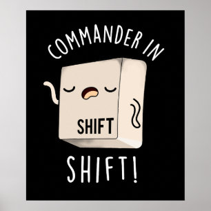 Commander in Shirt Funny Keyboard Pun Dark BG Poster