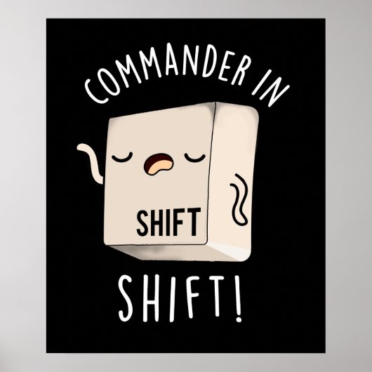 Commander in Shirt Funny Keyboard Pun Dark BG Poster (Voorkant)