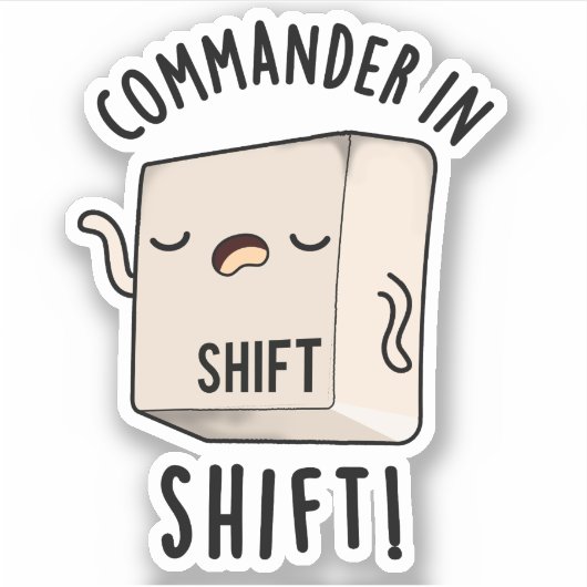 Commander in Shirt Funny Keyboard Pun Sticker (Voorkant)