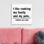 Commas Save Lives Canvas Afdruk (Insitu (Woonkamer))