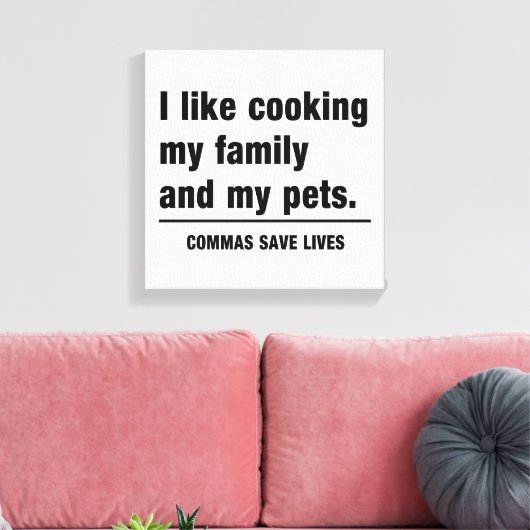 Commas Save Lives Canvas Afdruk (Insitu (Woonkamer))