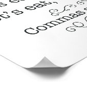 Commas Save Lives Poster (Hoek)