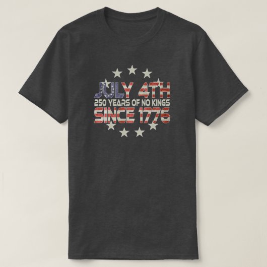 Commemorate Our Nations 250th July 4th T-Shirt (Design voorkant)