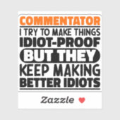 Commentator Ik probeer dingen grappig te maken cit Sticker (Vel)