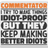 Commentator Ik probeer dingen grappig te maken cit Sticker (Voorkant)