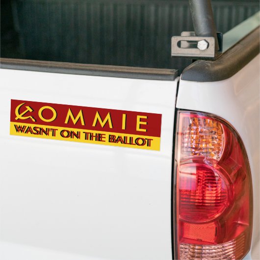Commie was niet op de stemrekening bumpersticker (Op Truck)