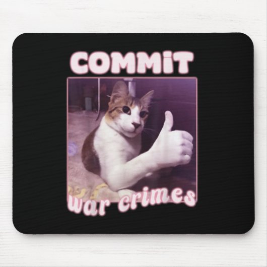 Commit Oorlogsmisdaden Grappige kat meme Muismat (Voorkant)
