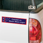 Commit the Manic Mess-enger Bumper Sticker (Op Truck)