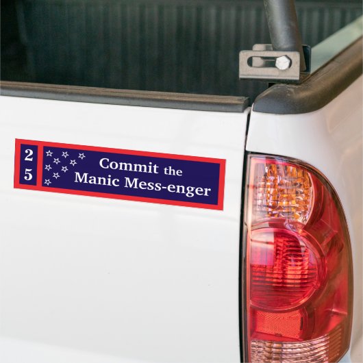 Commit the Manic Mess-enger Bumper Sticker (Op Truck)