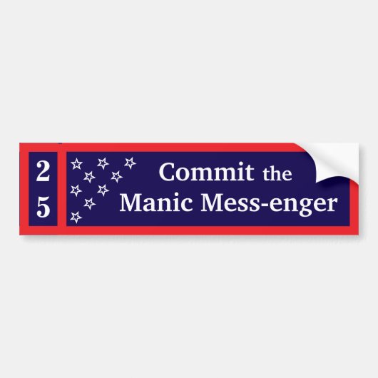 Commit the Manic Mess-enger Bumper Sticker (Voorkant)