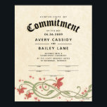 "Commitment Ceremony" (Floral Wedding Certificate) Poster<br><div class="desc">Bewaar je trouwherinneringen! Ceremonial Wedding Certificates for ALL Unions and Partnerships. Personaliseer om "het uw eigen te maken" — Herwoord alle tekst / alle zinnen om uw unieke unie weer te geven. Dit type certificaat bevat handtekeninglijnen voor de ambtenaar, getuigen of Beste Man en Maid of Honor om te ondertekenen....</div>