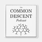 Common Descent Podcast Magnet Square (Voorkant)