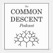 Common Descent Podcast Sticker Square (Voorkant)