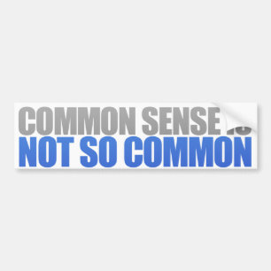 Common Sense Bumpersticker