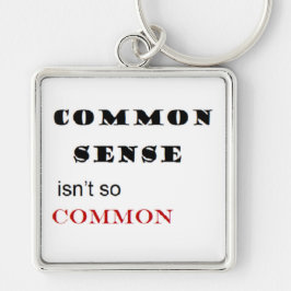 "Common Sense is niet zo gewoon" Sleutelhanger