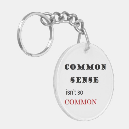 "Common Sense is niet zo gewoon" Sleutelhanger (Voorkant Links)