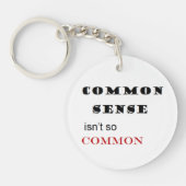 "Common Sense is niet zo gewoon" Sleutelhanger (Voorkant)