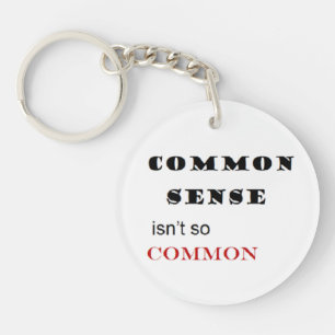 "Common Sense is niet zo gewoon" Sleutelhanger