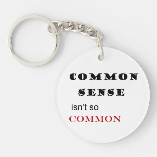 "Common Sense is niet zo gewoon" Sleutelhanger (Voorkant)