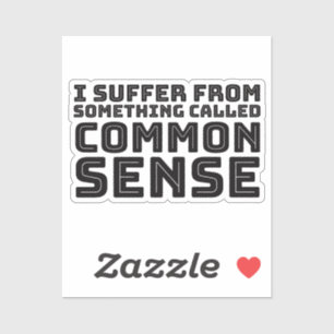 Common Sense - Logische Humor Sticker