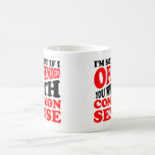 Common Sense Offered You Funny Mug of Travel Mug Koffiemok (Center)