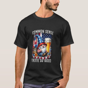 Common Sense Taste So Good Gnome Bier 4 juli T-shirt