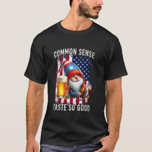 Common Sense Taste So Good Gnome Bier 4 juli T-shirt