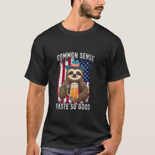 Common Sense Taste So Good Sloth Bier 4 juli T-shirt