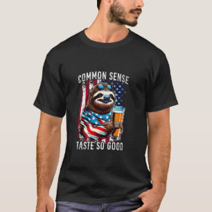Common Sense Taste So Good Sloth Bier 4 juli T-shirt