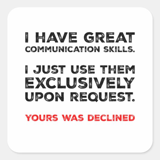 Communication Skills - Funny Introvert Design Vierkante Sticker (Voorkant)