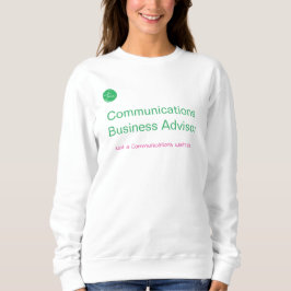 Communications Bedrijfsadviseur dames sweatshirt