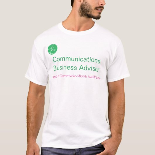 Communications Business Advisor T-Shirt (Voorkant)