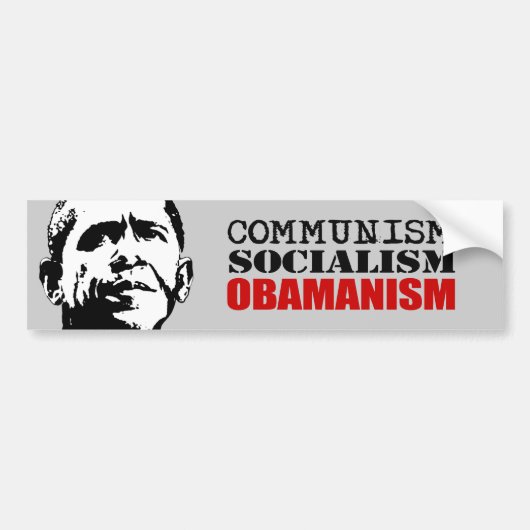COMMUNISME, SOCIALISME, OBAMANISME BUMPERSTICKER (Voorkant)
