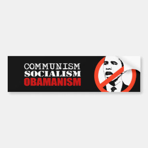 COMMUNISME, SOCIALISME, OBAMANISME BUMPERSTICKER