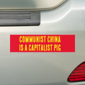 COMMUNISTISCH CHINA IS EEN KAPITALISTISCH VARKEN.B BUMPERSTICKER (Op auto)
