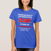 Community Celebration 250 Years of Independence T-shirt (Voorkant)