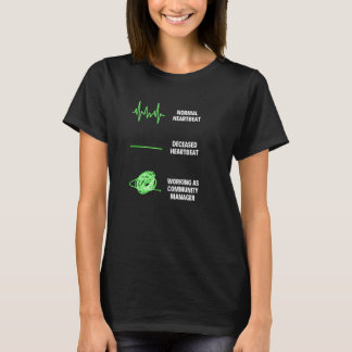 Community Manager vacatures voor Community Manage T-shirt