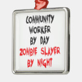 Community Worker Zombie Slayer Metalen Ornament (Links)