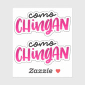 Como Chingan Sticker (Vel)