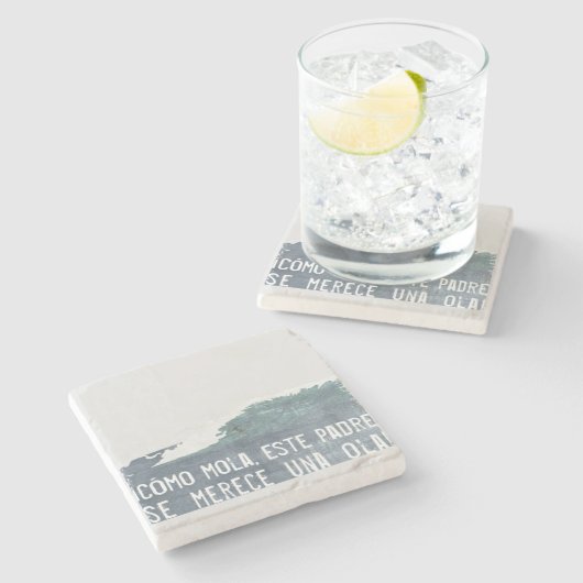 ¡Cómo mola, este padre se merece una ola! Stenen Onderzetter (Zijkant)