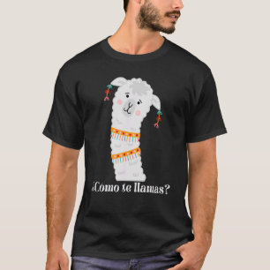 Como Te Llamas Wat is Jouw naam Pet Llama Spaans T-shirt
