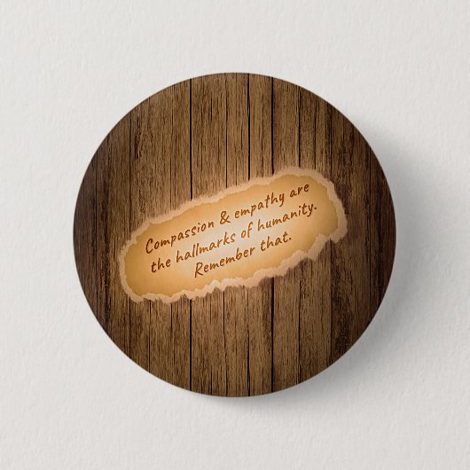 Compassie en empathie zijn de Hallarinaties van de Ronde Button 5,7 Cm (Voorkant)