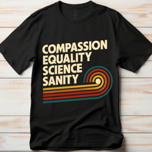 Compassie Gelijkheid Wetenschap Gezond Verstand Le T-shirt